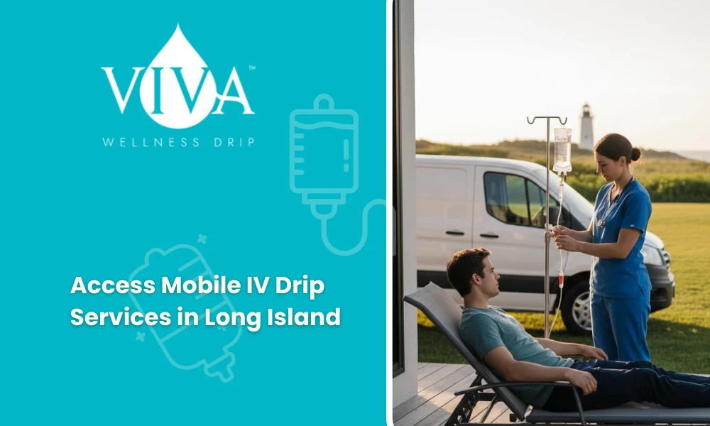 Access Mobile IV Drip Services in Long Island