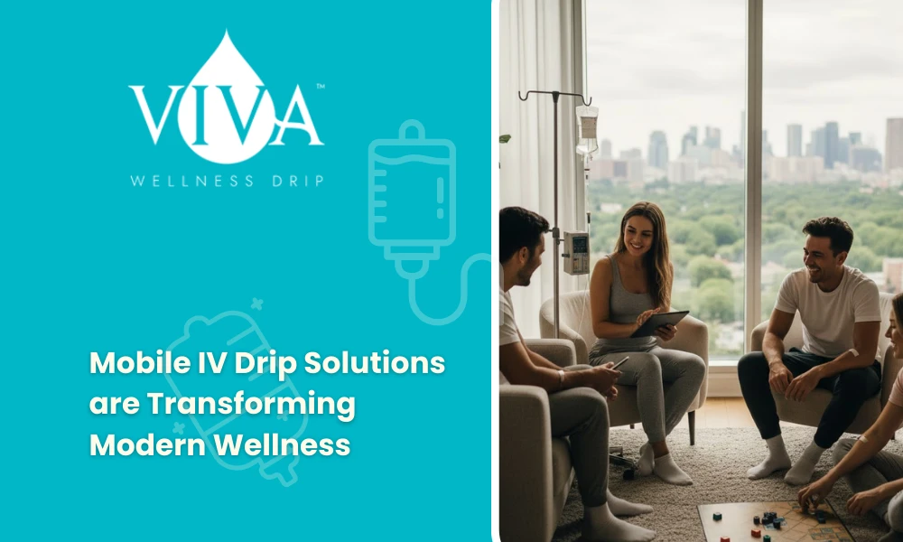 Mobile IV Drip Solutions are Transforming Modern Wellness