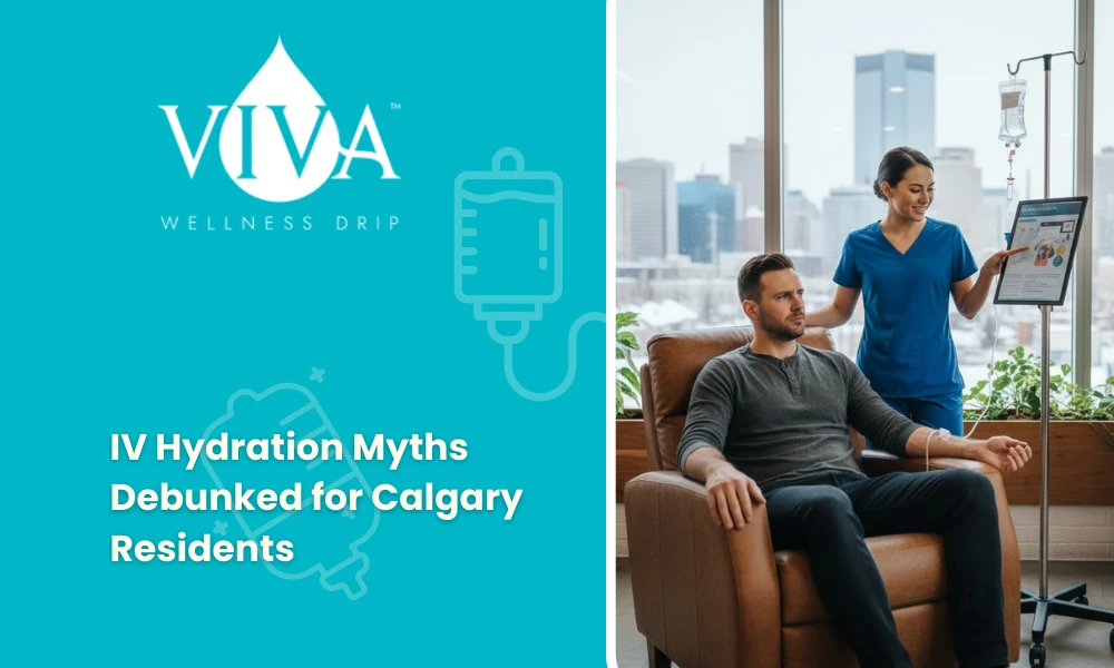 IV Hydration Myths Debunked for Calgary Residents