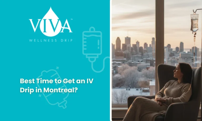 Best Time to Get an IV Drip in Montreal