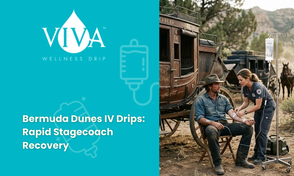 Bermuda Dunes IV Drips Rapid Stagecoach Recovery