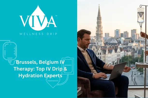 Brussels, Belgium IV Therapy: Top IV Drip & Hydration Experts