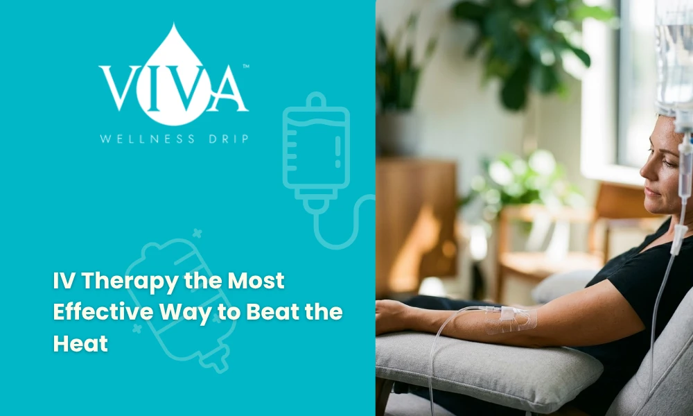 IV Therapy the Most Effective Way to Beat the Heat