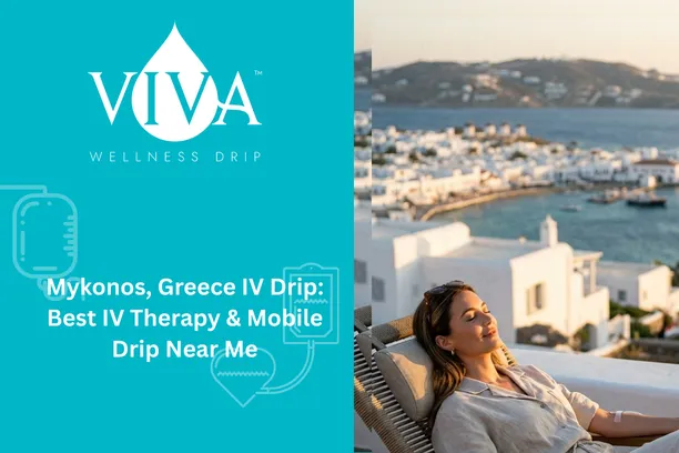 Mykonos, Greece IV Drip: Best IV Therapy & Mobile Drip Near Me