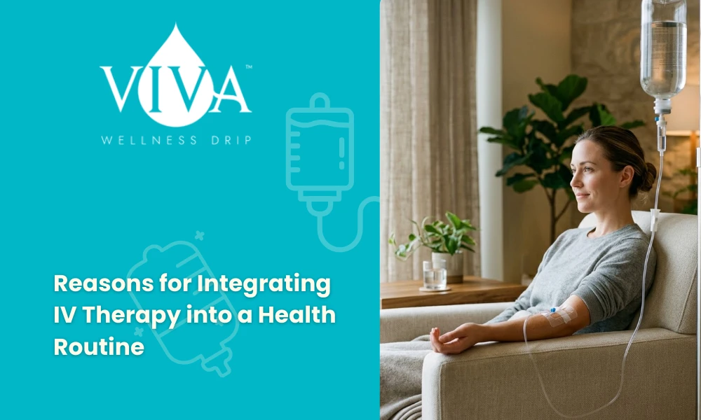 Reasons for Integrating IV Therapy into a Health Routine