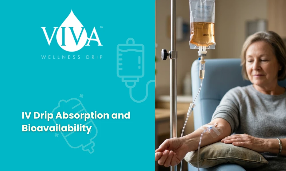 IV Drip Absorption and Bioavailability