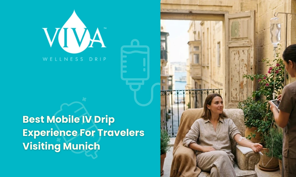 Best Mobile IV Drip Experience For Travelers Visiting Munich