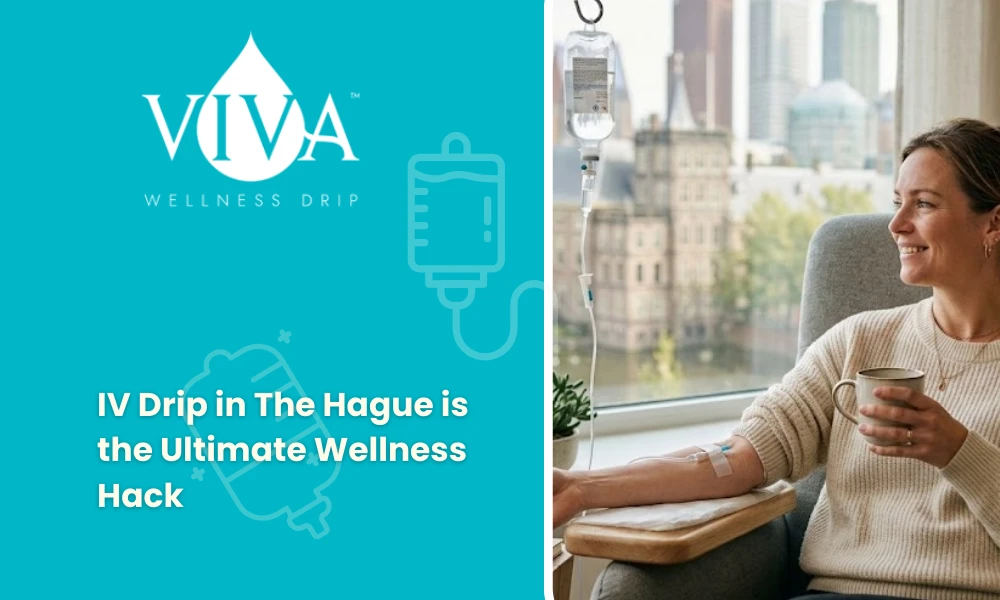 IV Drip in The Hague is the Ultimate Wellness Hack