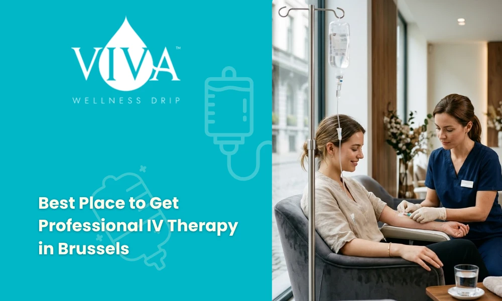 Best Place to Get Professional IV Therapy in Brussels