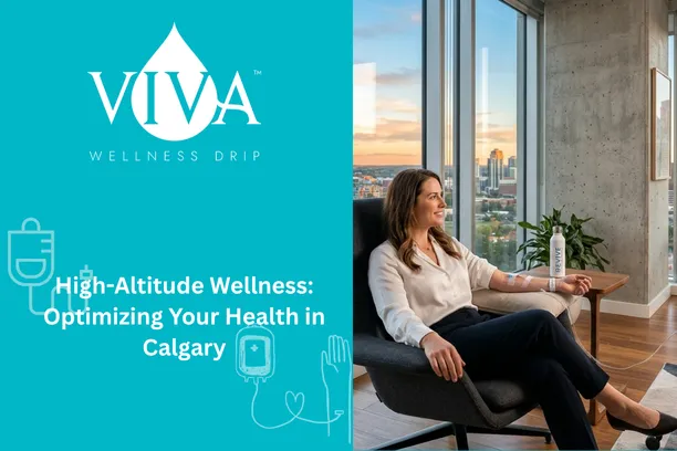 High-Altitude Wellness: Why IV Drip Calgary, Canada is Essential for Peak Performance