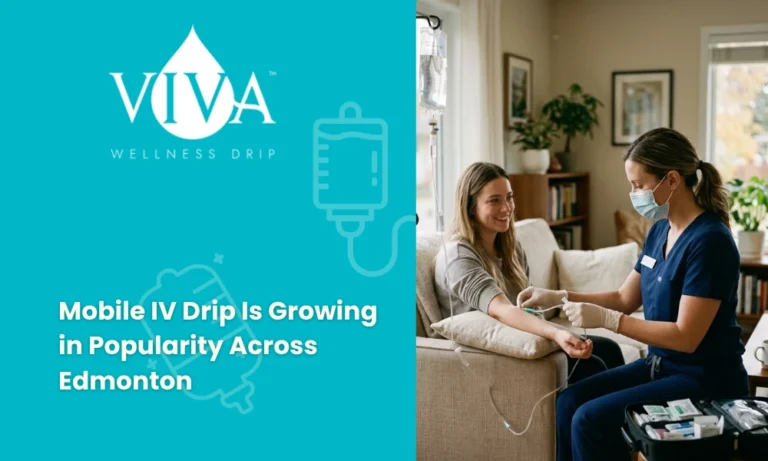 Mobile IV Drip Is Growing in Popularity Across Edmonto
