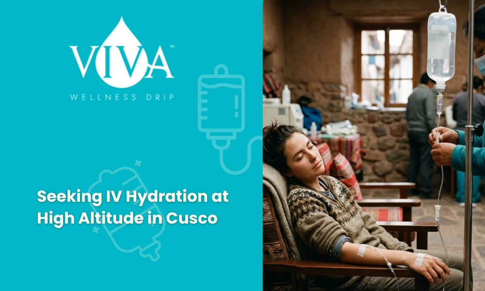 Seeking IV Hydration at High Altitude in Cusco