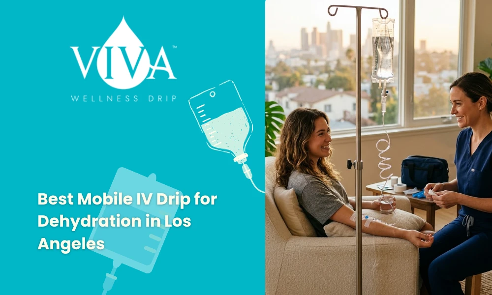 Best Mobile IV Drip for Dehydration in Los Angeles