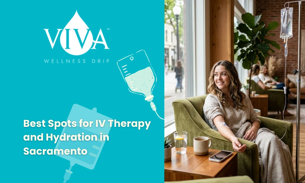 Best Spots for IV Therapy and Hydration in Sacramento