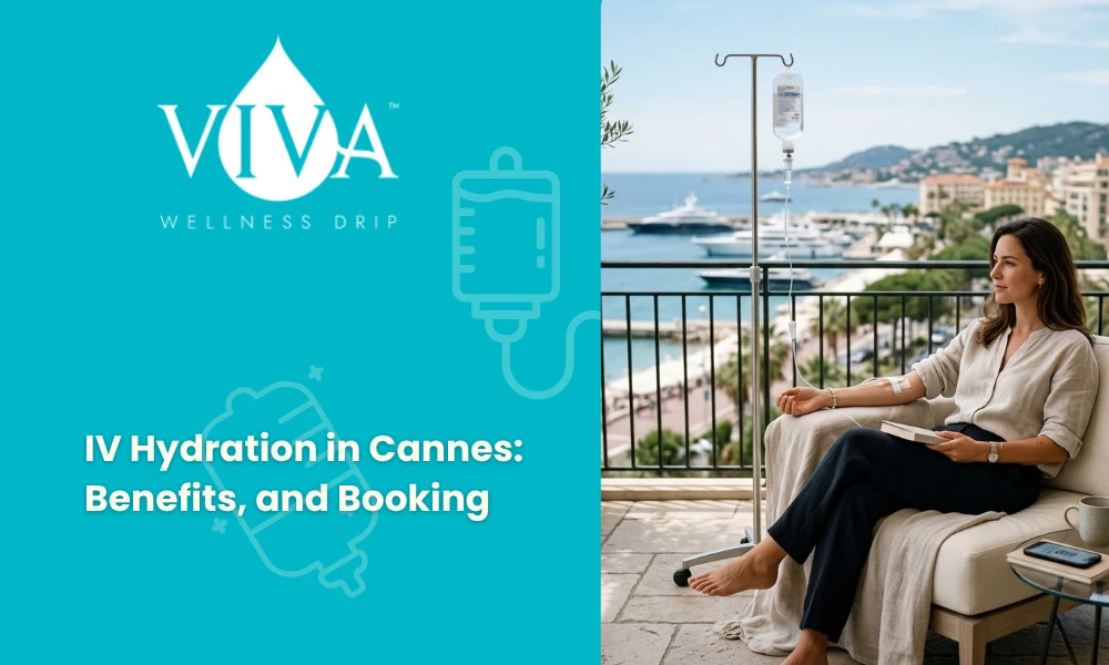 IV Hydration in Cannes_ Benefits, and Booking