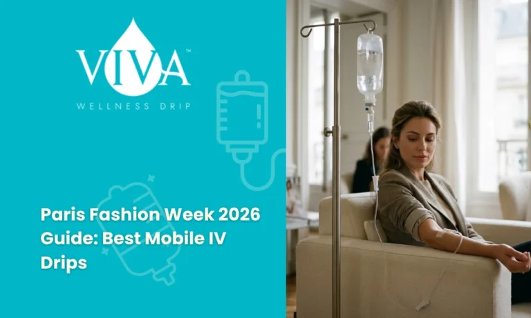 Paris Fashion Week 2026 Guide Best Mobile IV Drips