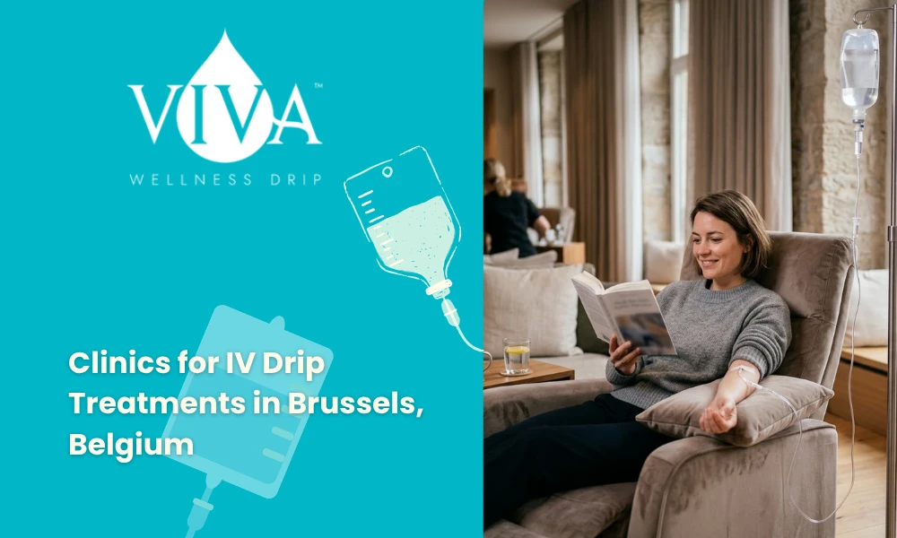 Clinics for IV Drip Treatments in Brussels, Belgium