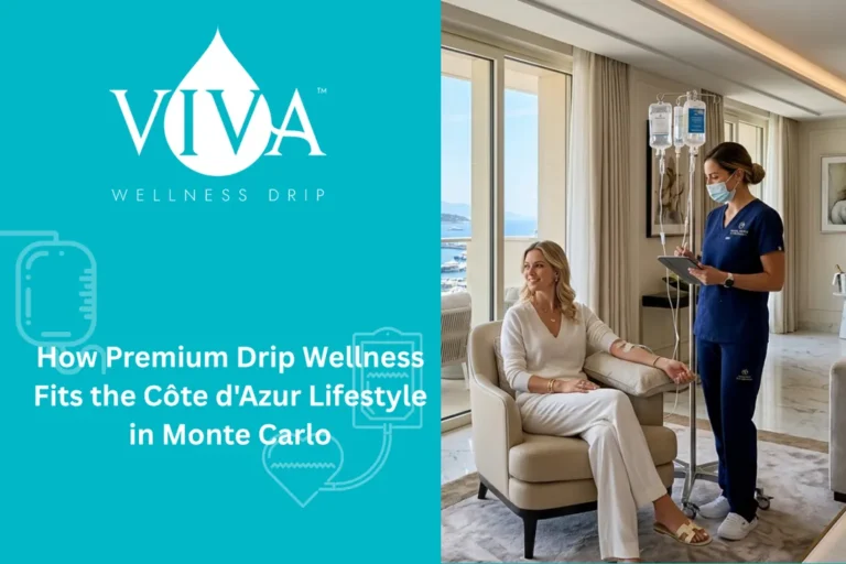 How Premium Drip Wellness Fits the Côte d'Azur Lifestyle in Monte Carlo