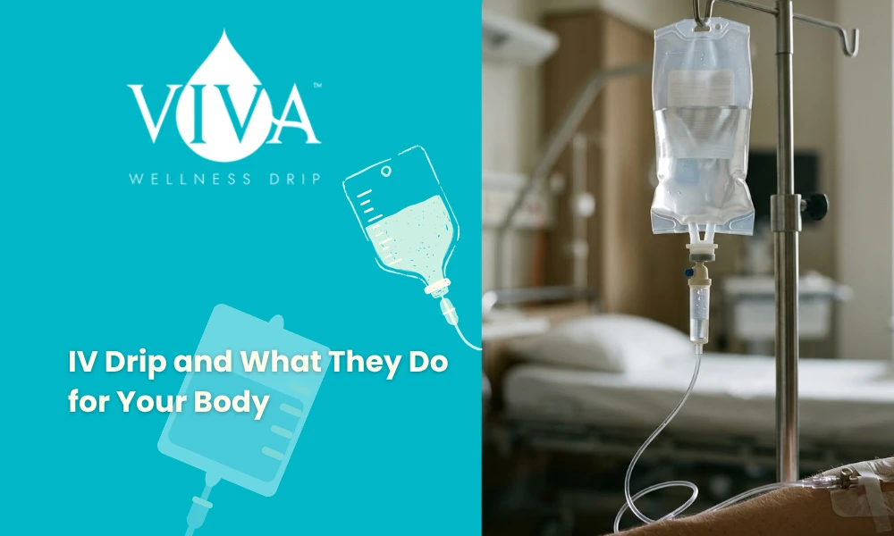 IV Drip and What They Do for Your Body