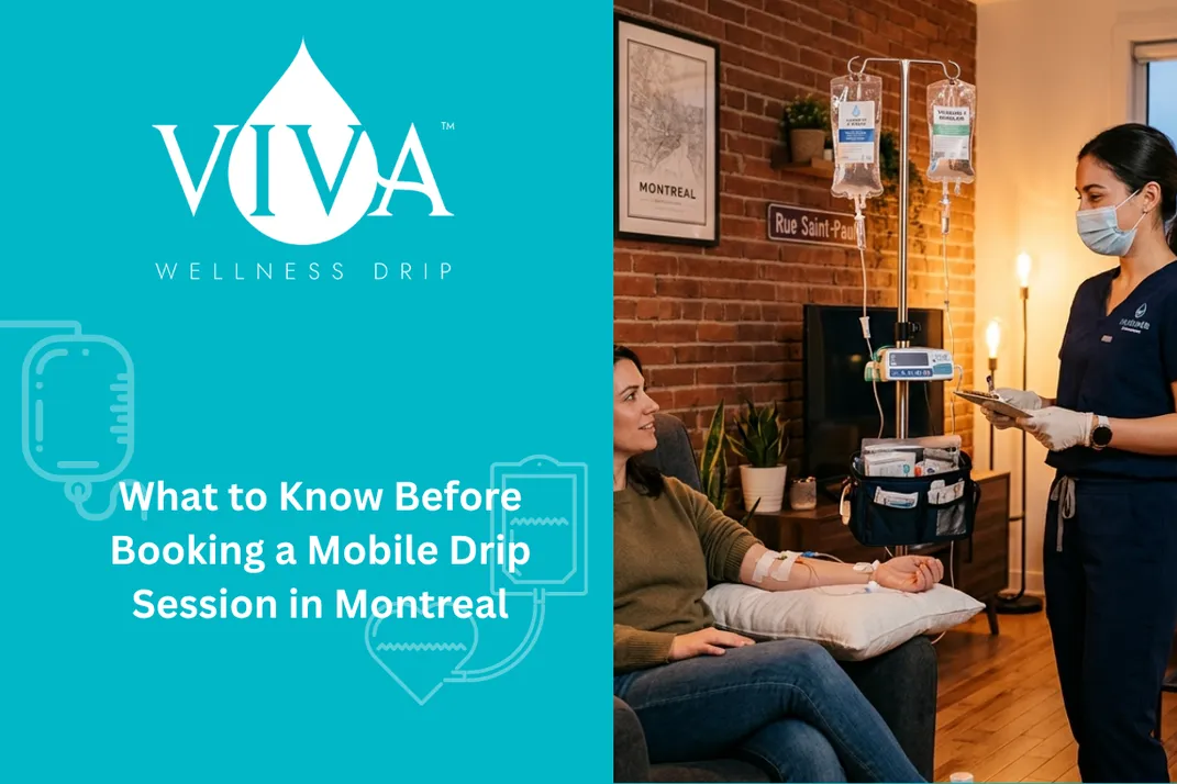 What to Know Before Booking a Mobile Drip Session in Montreal
