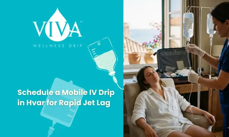 How to Schedule a Mobile IV Drip in Hvar for Rapid Jet Lag Recovery