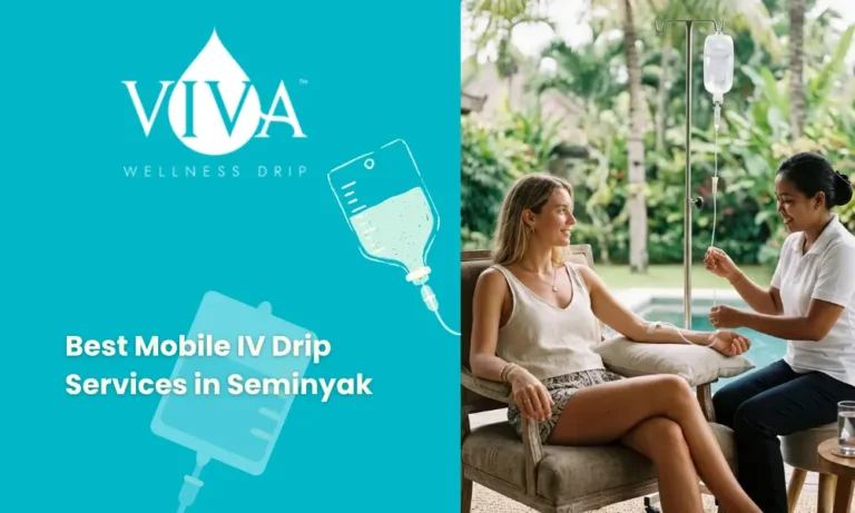 The 5 Best Mobile IV Drip Services in Seminyak for Ultimate Vacation Wellness