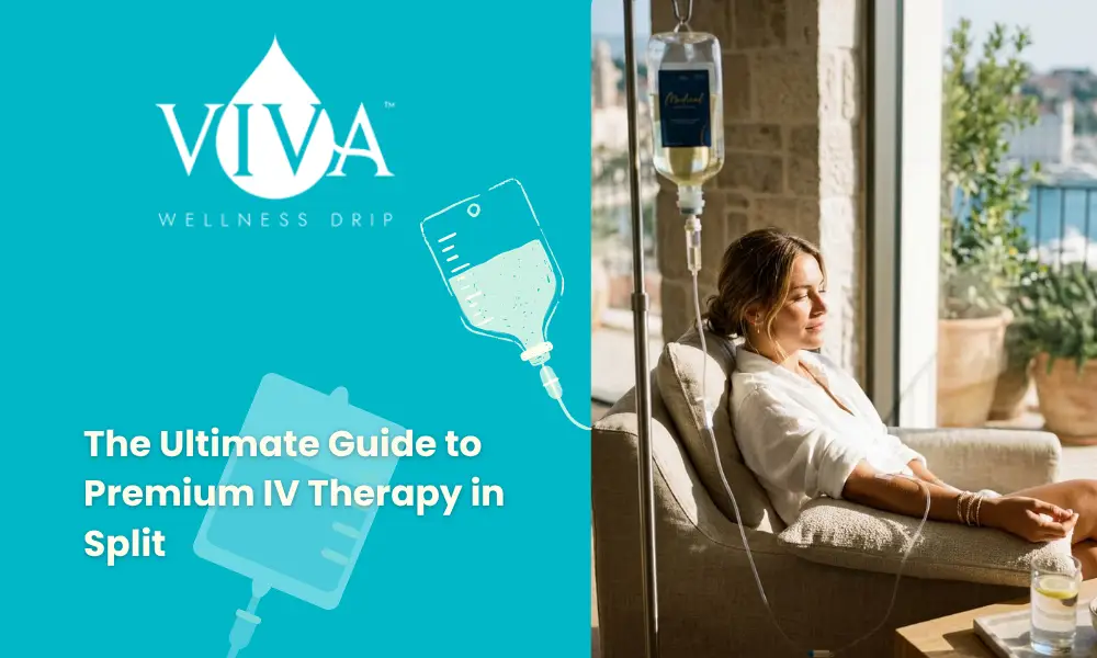 The Ultimate Guide to Premium IV Therapy in Split for Mediterranean Travelers