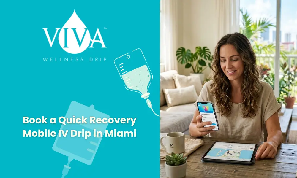 Book a Quick Recovery Mobile IV Drip in Miami