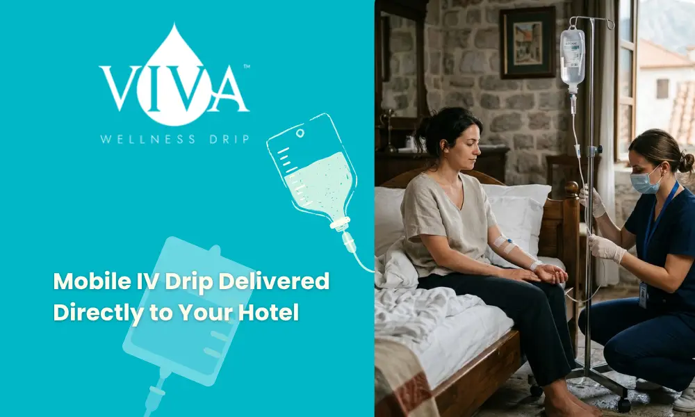 Can You Get a Mobile IV Drip Delivered Directly to Your Hotel in Kotor