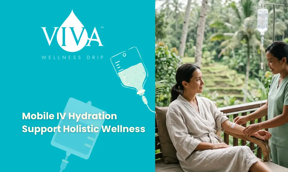 How Does Mobile IV Hydration Support Holistic Wellness in Ubud