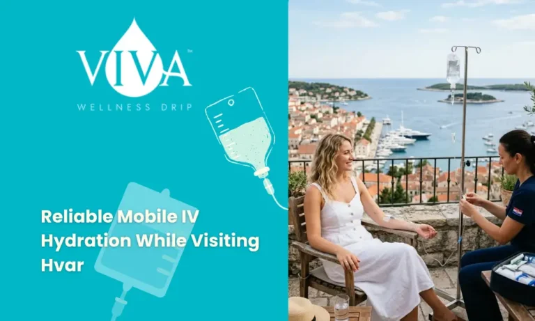 How to Find Reliable Mobile IV Hydration While Visiting Hvar
