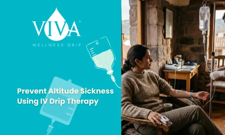 How to Prevent Altitude Sickness Using IV Drip Therapy in Cusco