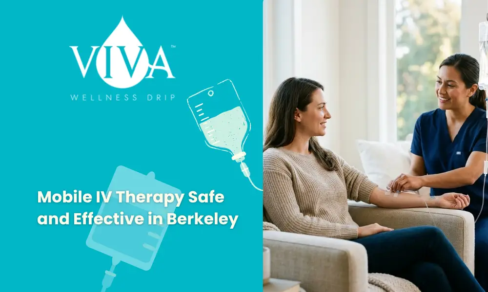 Mobile IV Therapy Safe and Effective in Berkeley