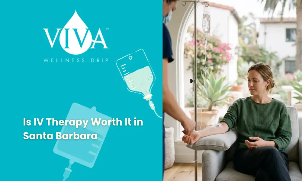 Is IV Therapy Worth It in Santa Barbara_ Answers to Common Questions