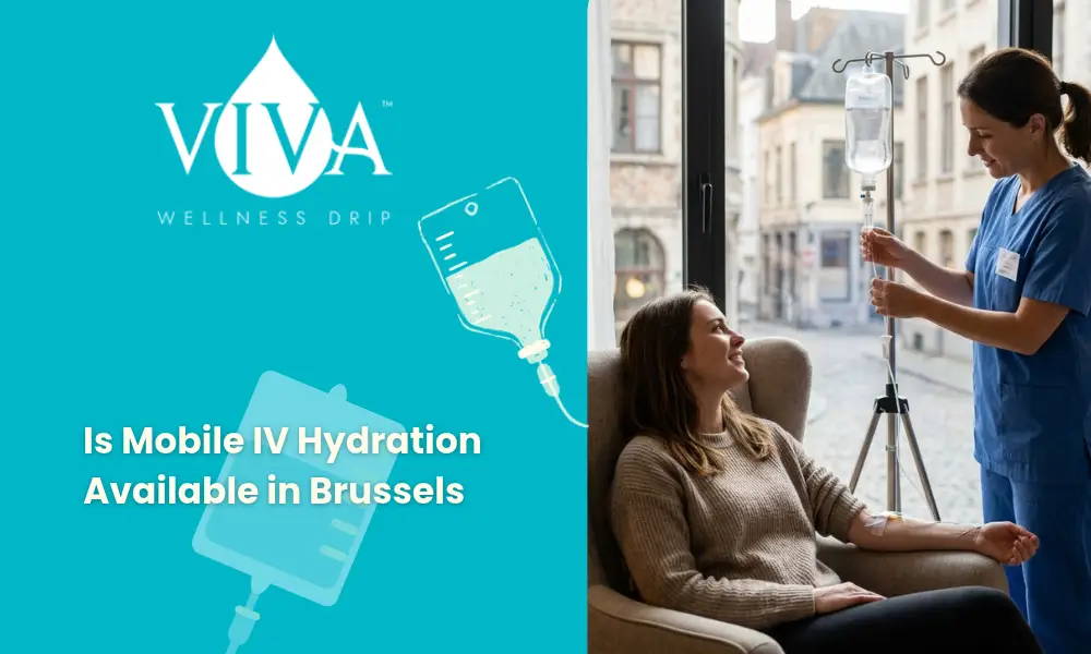 Is Mobile IV Hydration Available in Brussels_ What Travelers and Locals Should Know